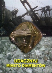plakat: Udacznyj - miasto diamentów