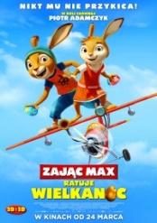 plakat: Zając Max ratuje Wielkanoc