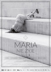 plakat: Maria nie żyje