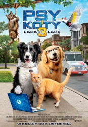 plakat: Psy i koty 3: Łapa w łapę