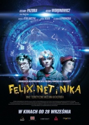 plakat: Felix, Net i Nika oraz Teoretycznie Możliwa Katastrofa 