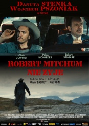 plakat: Robert Mitchum nie żyje 
